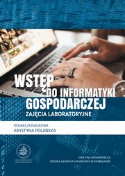 Wstp do informatyki gospodarczej. Zajcia laboratoryjne, 