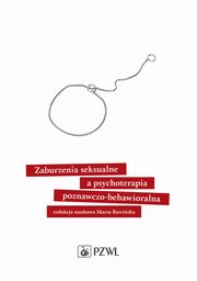 Zaburzenia seksualne a psychoterapia poznawczo-behawioralna, 