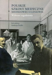 Polskie szkoy medyczne - mistrzowie i uczniowie, 