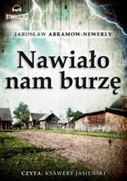 Nawiao nam burz, Jarosaw Abramow-Newerly