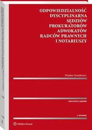 Odpowiedzialno dyscyplinarna sdziw, prokuratorw, adwokatw, radcw prawnych i notariuszy, Wiesaw Kozielewicz
