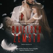 Anielska zemsta, Agnieszka Brckner