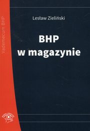 ksiazka tytu: BHP w magazynie autor: Lesaw Zieliski