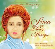 Ania ze Zotego Brzegu, Lucy Maud Montgomery