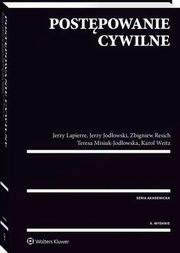 Postpowanie cywilne, Jerzy Jodowski, Zbigniew Resich, Jerzy Lapierre, Karol Weitz, Teresa Misiuk-Jodowska