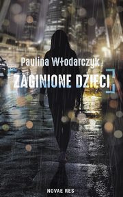 Zaginione dzieci, Paulina Wodarczyk