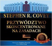 Przywdztwo skoncentrowane na zasadach, Stephen Covey