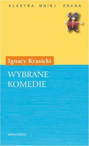 Wybrane komedie, Ignacy Krasicki