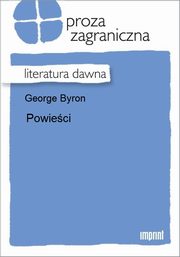 ksiazka tytu: Powieci autor: George Byron