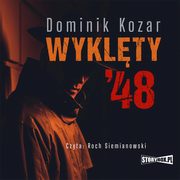 Wyklty '48, Dominik Kozar