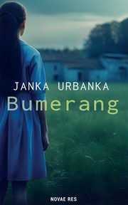 Bumerang, Janka Urbanka