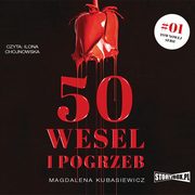 50 wesel i pogrzeb, Magdalena Kubasiewicz