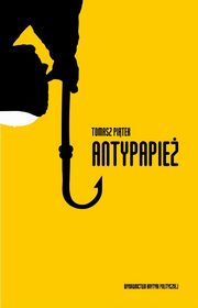 ksiazka tytu: Antypapie autor: Tomasz Pitek