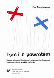 ksiazka tytu: Tam i z powrotem - 03 Rozdz. 5-6. Pierwsze kontakty z Czechosowacj Jana Dormana; Edukacja teatralna lalkarzy autor: Ewa Tomaszewska