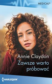 Zawsze warto prbowa, Annie Claydon