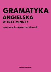 Gramatyka angielska w trzy minuty, Agnieszka Klucznik