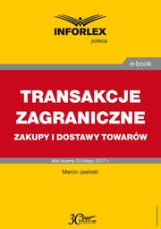 TRANSAKCJE ZAGRANICZNE zakupy i dostawy towarw, Marcin Jasiski