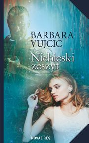 Niebieski zeszyt, Barbara Vujcic