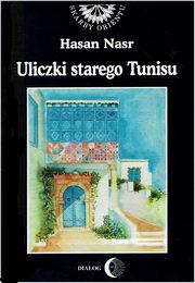 Uliczki starego Tunisu, Hasan Nasr