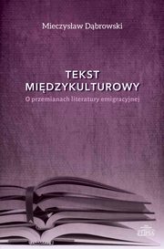 Tekst midzykulturowy, Mieczysaw Dbrowski