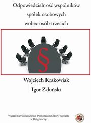 Odpowiedzialno wsplnikw spek osobowych wobec osb trzecich, Igor Zduski, Wojciech Krakowiak