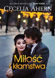 ksiazka tytu: Mio i kamstwa autor: Cecelia Ahern