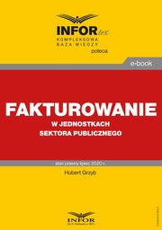 Fakturowanie w jednostkach sektora publicznego, Hubert Grzyb