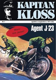 Kapitan Kloss. Agent J-23 (t.1), Andrzej Zbych, Mieczysaw Winiewski