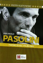 Pier Paolo Pasolini Twrczo filmowa, Piotr Kletowski