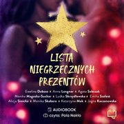 Lista niegrzecznych prezentw, Monika Magoska-Suchar, Alicja Sinicka, Katarzyna Mak, Anna Langner, Emilia Szelest, Ada Nowak, Ewelina Dobosz, Monika Skabara, Ludka Skrzydlewska, Agata Sobczak