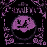 Sowalkiria, Anna Szumacher