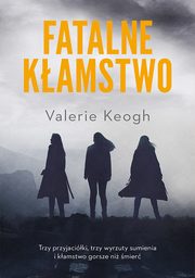 Fatalne kamstwo, Valerie Keogh