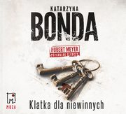 Klatka dla niewinnych, Katarzyna Bonda