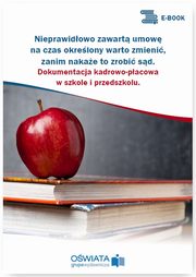 ksiazka tytu: Nieprawidowo zawart umow na czas okrelony warto zmieni, zanim nakae to zrobi sd autor: Dariusz Skrzyski