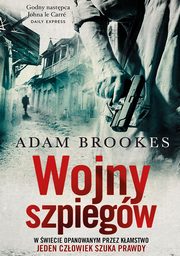 ksiazka tytu: Wojny szpiegw autor: Adam Brookes