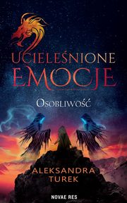 Ucielenione emocje Tom 2 Osobliwo, Aleksandra Turek