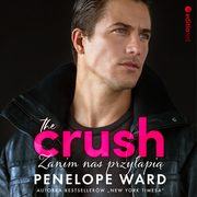 The Crush. Zanim nas przyapi, Penelope Ward