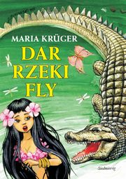 Dar rzeki Fly, Maria Krger