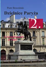 Dzielnice Parya. 2. Dzielnica Parya, Piotr Brzeziski