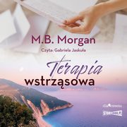 Terapia wstrzsowa, M.B. Morgan