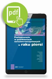 ksiazka tytu: Postpowanie w powikaniach sercowo-naczyniowych w raku piersi autor: 