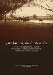 Jaki jest ko, nie kady widzi, 
