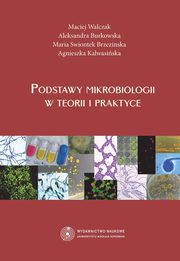 ksiazka tytu: Podstawy mikrobiologii w teorii i praktyce autor: 