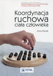 Koordynacja ruchowa ciaa czowieka, Anna Olczak