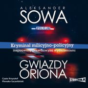 Gwiazdy Oriona, Aleksander Sowa