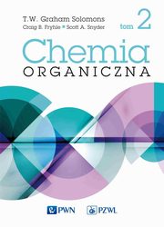 Chemia organiczna t. 2, T.w. Graham Solomons, Craig B. Fryhle, Scott A. Snyder