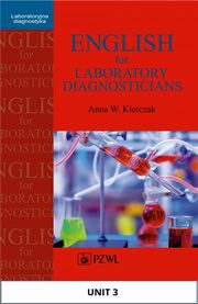 ksiazka tytu: English for Laboratory Diagnosticians. Unit 3/ Appendix 3 autor: Anna Kierczak