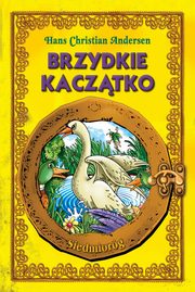 Brzydkie kacztko, Hans Christian Andersen