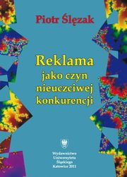 ksiazka tytu: Reklama jako czyn nieuczciwej konkurencji - 07 Rozdzia sidmy, Reklama ukryta autor: Piotr lzak