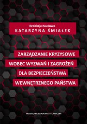 Zarzdzanie kryzysowe wobec wyzwa i zagroe dla bezpieczestwa wewntrznego pastwa, 
